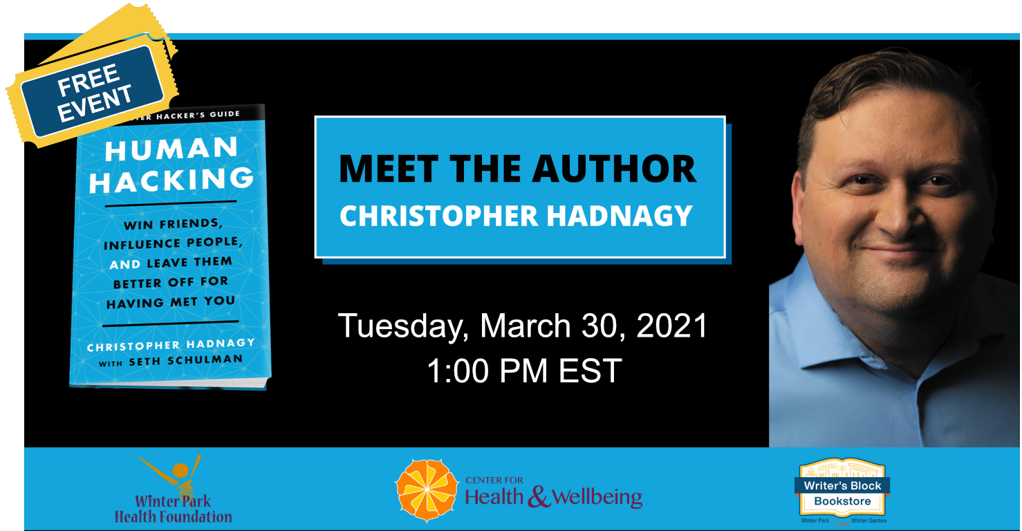 Virtual Event-Meet the Author of Human Hacking, Christopher Hadnagy ...