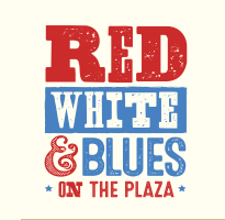 Red, White & Blues on the Plaza